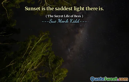 غروب الشمس هو أتعس الضوء هناك.