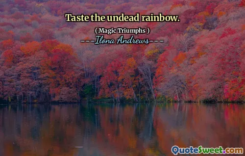 Taste the undead rainbow.