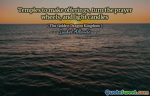 Temples to make offerings, turn the prayer wheels, and light candles