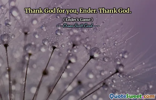 Mulțumesc lui Dumnezeu pentru tine, Ender. Slavă domnului.