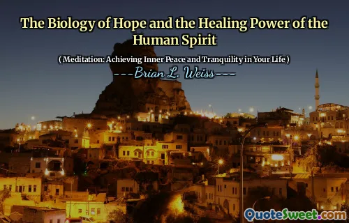 The Biology of Hope and the Healing Power of the Human Spirit