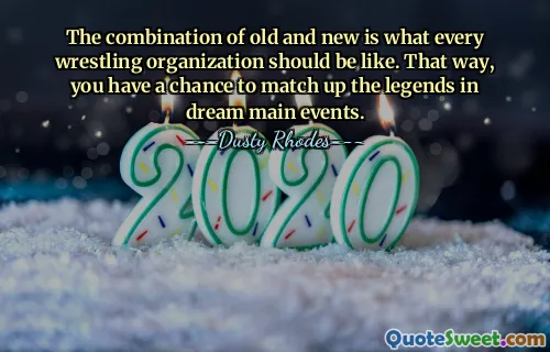 पुराने और नए का संयोजन हर कुश्ती संगठन जैसा होना चाहिए। इस तरह, आपके पास सपनों के मुख्य आयोजनों में दिग्गजों से मुकाबला करने का मौका है।