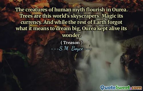 The creatures of human myth flourish in Ourea. Trees are this world's skyscrapers. Magic its currency. And while the rest of Earth forgot what it means to dream big, Ourea kept alive its wonder.