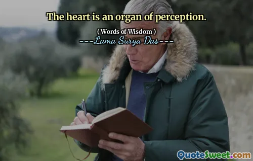 El corazón es un órgano de percepción.