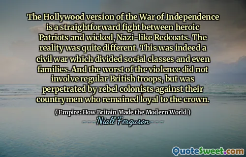 The Hollywood version of the War of Independence is a straightforward fight between heroic Patriots and wicked, Nazi-like Redcoats. The reality was quite different. This was indeed a civil war which divided social classes and even families. And the worst of the violence did not involve regular British troops, but was perpetrated by rebel colonists against their countrymen who remained loyal to the crown.