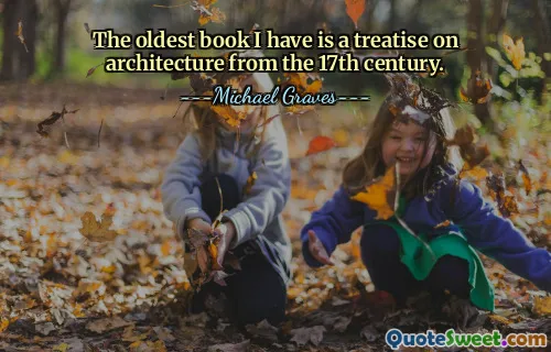 The oldest book I have is a treatise on architecture from the 17th century.