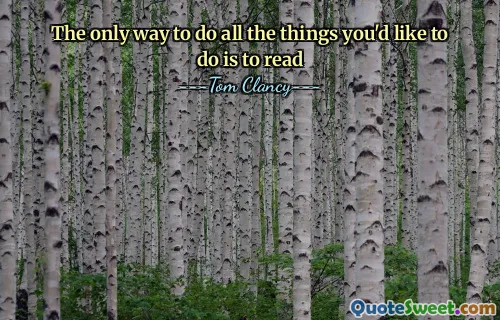The only way to do all the things you'd like to do is to read