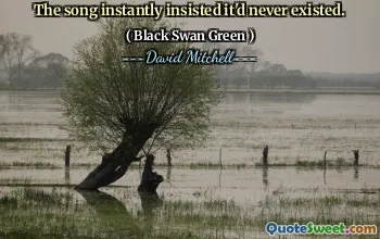 The song instantly insisted it'd never existed.