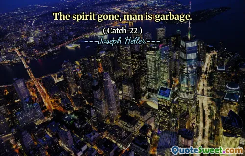 Дух ушел, чувак - мусор.