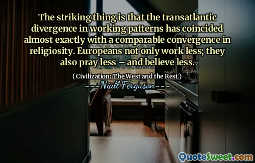 The striking thing is that the transatlantic divergence in working patterns has coincided almost exactly with a comparable convergence in religiosity. Europeans not only work less; they also pray less – and believe less.