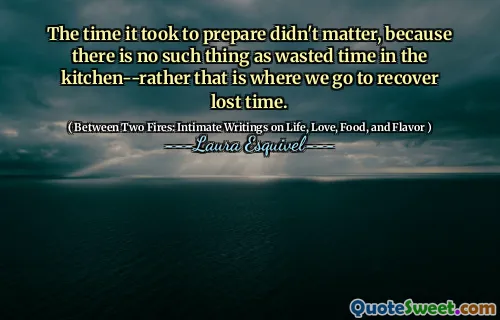 Waktu yang dibutuhkan untuk mempersiapkan tidak masalah, karena tidak ada waktu yang terbuang di dapur-di situlah kami pergi untuk memulihkan waktu yang hilang.