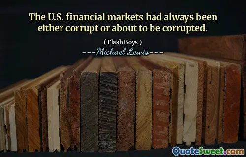 Rynki finansowe USA zawsze były skorumpowane lub miały się skorumpować.