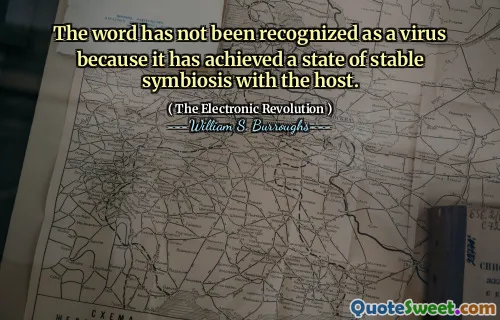 这个词尚未被认为是病毒，因为它已经达到了与宿主的稳定共生状态。