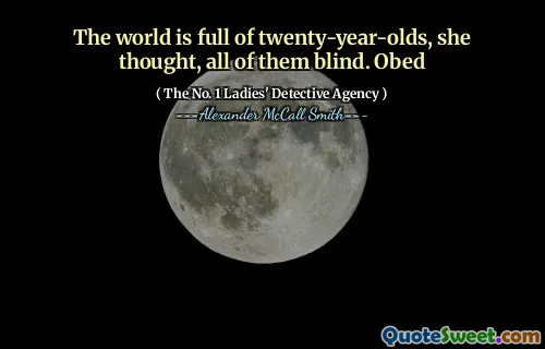 她认为，世界上到处都是二十岁。 OBED