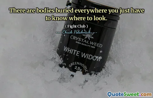 There are bodies buried everywhere you just have to know where to look.
