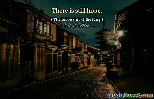 There is still hope.