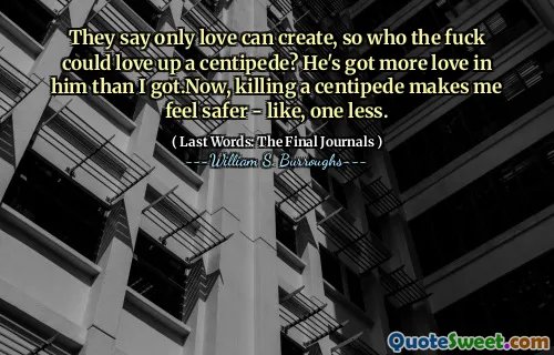 他们说只有爱才能创造，那么他妈的可以爱上一个cent的人？他对他的爱比我的爱更多。现在，杀死一个cent，使我感到更安全 - 就像，少了。