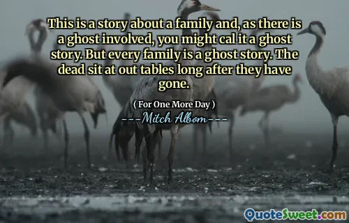 这是一个关于家庭的故事，由于涉及鬼魂，您可能会成为一个鬼故事。但是每个家庭都是一个鬼故事。死者离开后很长时间坐在桌子上。