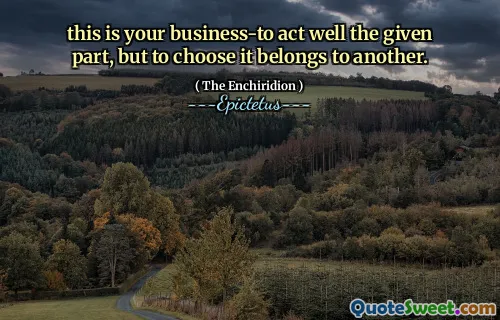 Dette er din virksomhet til å handle godt den gitte delen, men å velge den tilhører en annen.