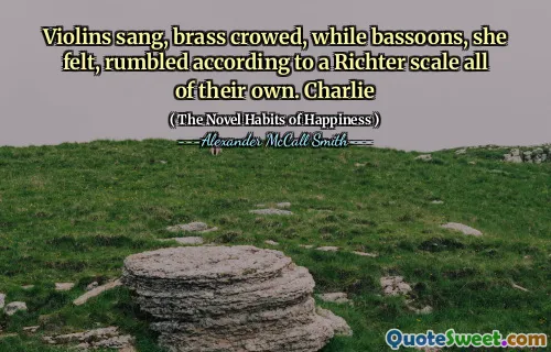 小提琴唱歌，黄铜颤抖着，而在低音节上，她感到，根据自己的规模大声疾呼。查理