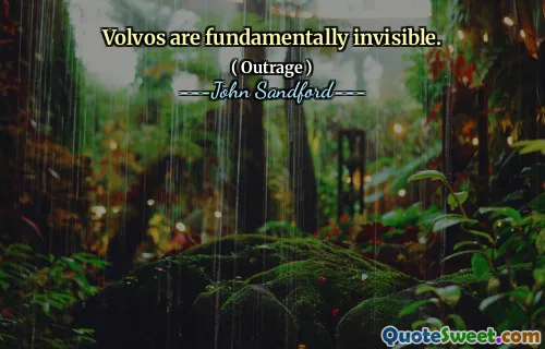 Volvos are fundamentally invisible.