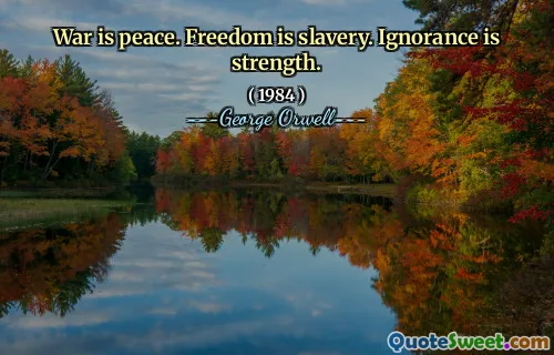 Krig är fred. Frihet är slaveri. Okunnighet är styrka.