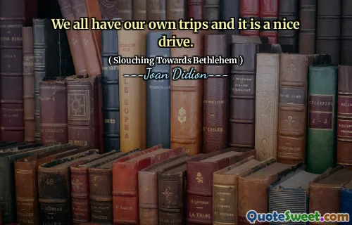 Vi har alla våra egna resor och det är en fin körning.