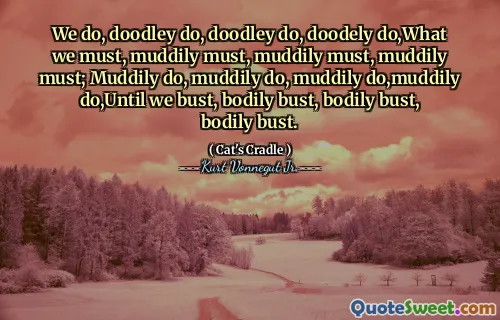 Мы делаем, Дудли делаем, Дудли делает, надо делать, что мы должны, грязным, должны, грязно должны, грязно должны; Смутно делать, грязно делать, грязно делать, грязно делать, пока мы не обрушиваемся, телесно бюст, телесный бюст, телесный бюст.