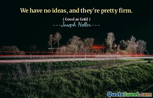 Nous n'avons pas d'idées et ils sont assez fermes.
