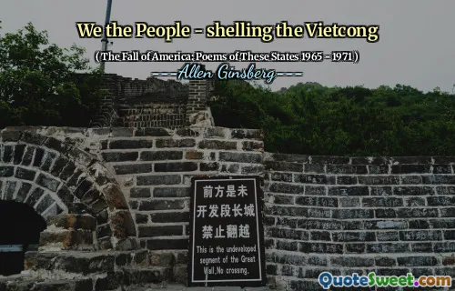 We the People - shelling the Vietcong