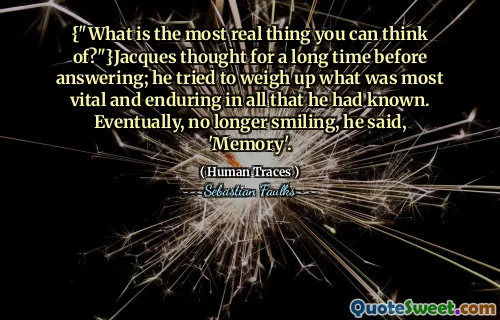 {"ما هو الشيء الأكثر واقعية يمكنك التفكير فيه؟"} فكر جاك لفترة طويلة قبل الإجابة ؛ حاول أن يزن ما كان أكثر حيوية ودائمة في كل ما عرفه. في النهاية ، لم يعد يبتسم ، قال ، "الذاكرة".