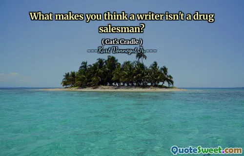 Что заставляет вас думать, что писатель не продавец наркотиков?