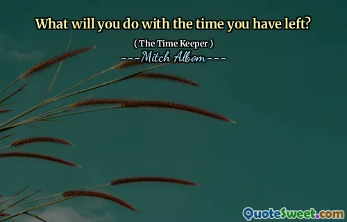 Apa yang akan kamu lakukan dengan waktu yang tersisa?
