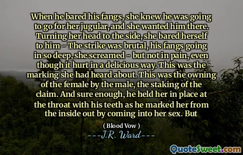 When he bared his fangs, she knew he was going to go for her jugular, and she wanted him there. Turning her head to the side, she bared herself to him - The strike was brutal, his fangs going in so deep, she screamed - but not in pain, even though it hurt in a delicious way. This was the marking she had heard about. This was the owning of the female by the male, the staking of the claim. And sure enough, he held her in place at the throat with his teeth as he marked her from the inside out by coming into her sex. But
