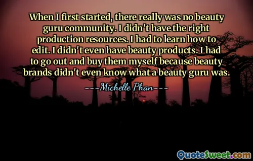 私が最初に始めたとき、美容の第一人者コミュニティは実際にはありませんでした。適切な制作リソースがありませんでした。編集の仕方を学ばなければなりませんでした。美容品も持っていませんでした。美容ブランドは美容の第一人者が何なのかさえ知らなかったので、自分で買いに行かなければなりませんでした。