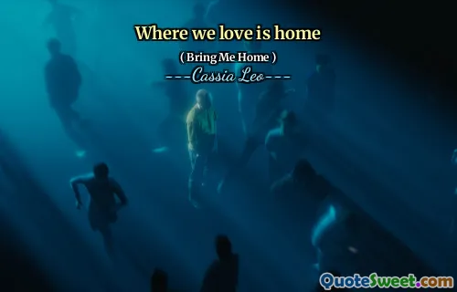 Where we love is home