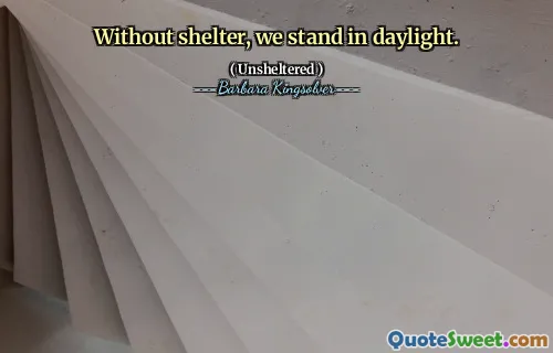 대피소가 없으면 우리는 일광에 서 있습니다.