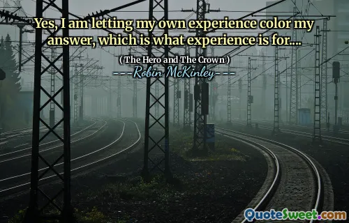 Yes, I am letting my own experience color my answer, which is what experience is for....