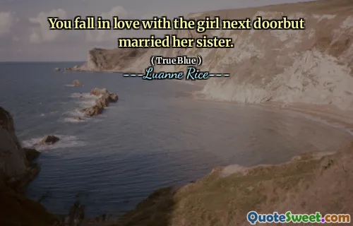 Sie verlieben sich in das Mädchen von nebenan, heirateten aber ihre Schwester.