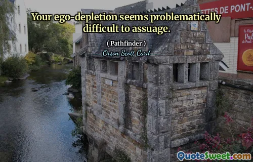 Din ego-utarmning verkar problematiskt svår att lindra.