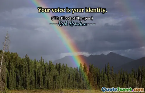 Your voice is your identity.